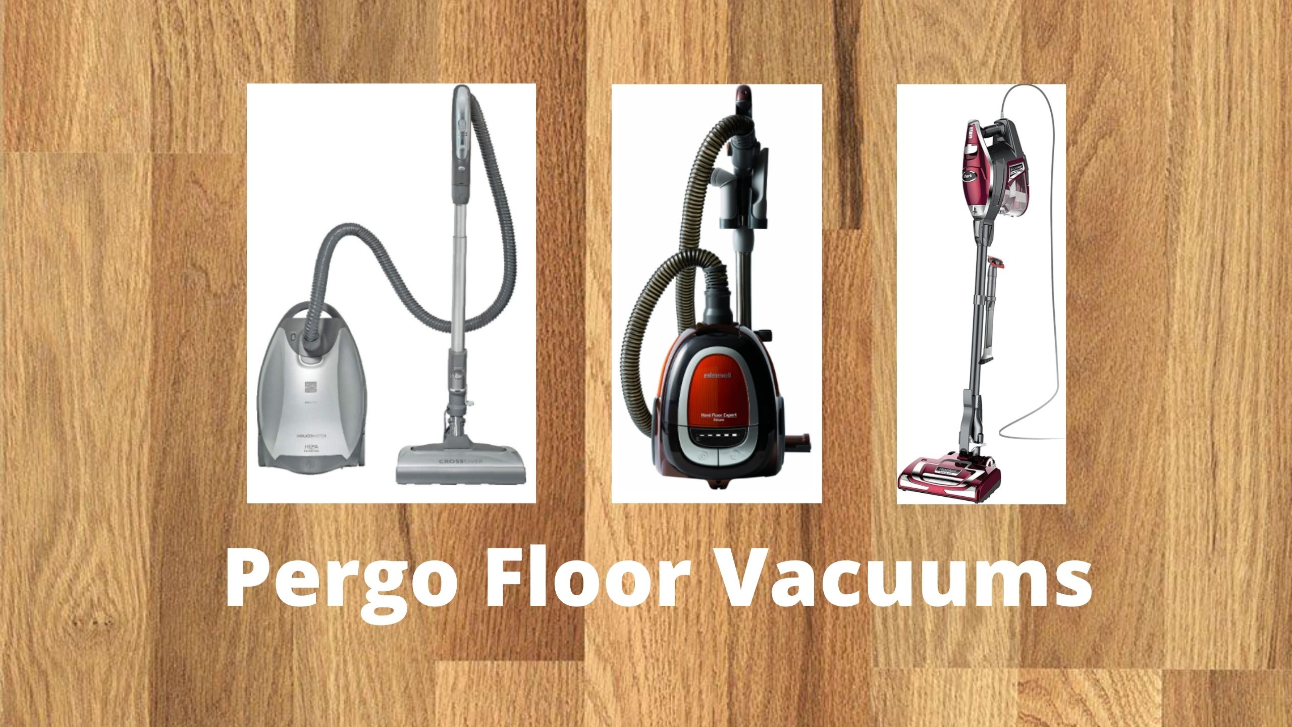 pergo floor vacuum cleaners